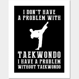 Kickin' Chuckles - Unleash Martial Arts Humor with Taekwondo! Posters and Art